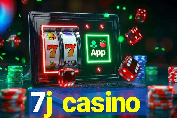 7j casino